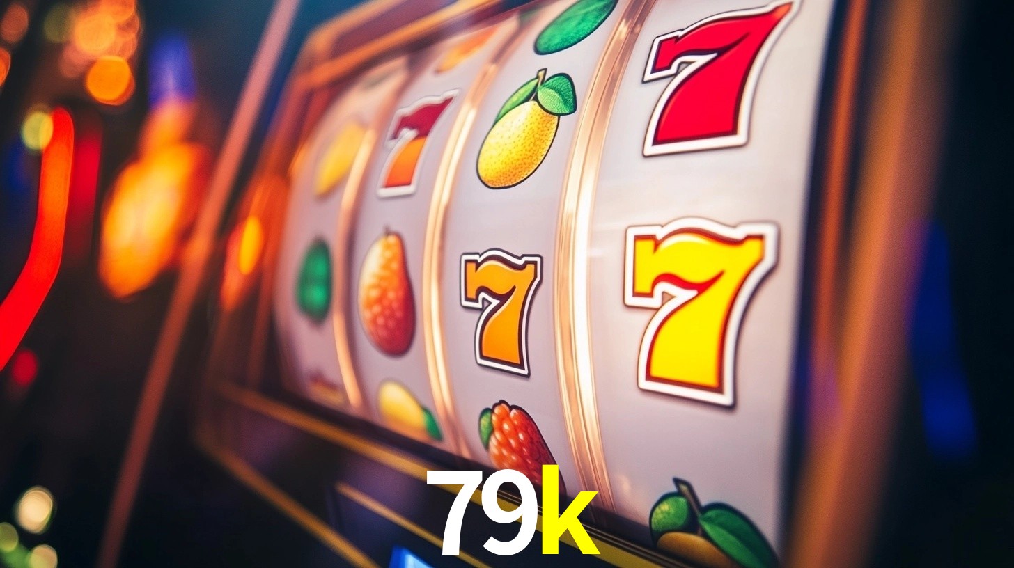 79k: Jogos de Caça-Níqueis-Altas Recompensas, Roleta-Velocidade, Blackjack-Desafios Máximos